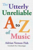 Utterly Unreliable A To Z Of Music Fish Sheet Music Songbook