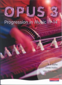 Opus 3 Pupil Book (11-14) Year 9 Sheet Music Songbook