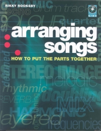 Arranging Songs How To Put The Parts Together Sheet Music Songbook