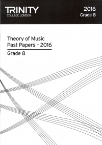 Trinity Theory Past Papers 2016 Grade 8 Sheet Music Songbook