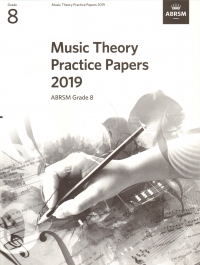 Music Theory Practice Papers 2019 Gr 8 Abrsm Sheet Music Songbook