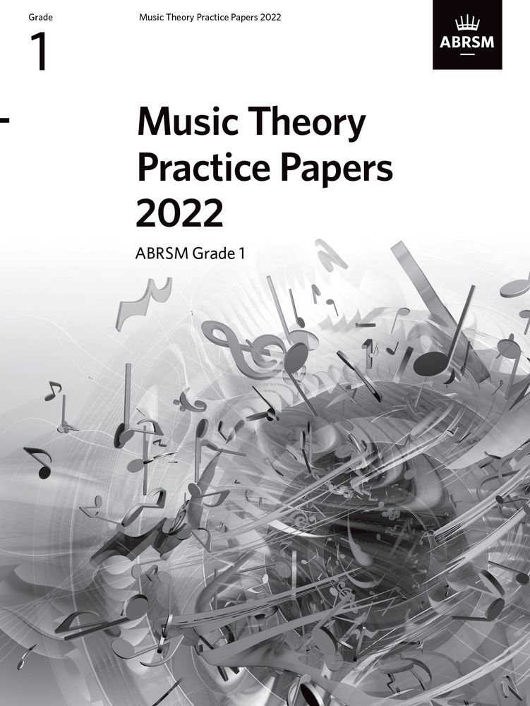 Music Theory Practice Papers 2022 Grade 1 Abrsm Sheet Music Songbook