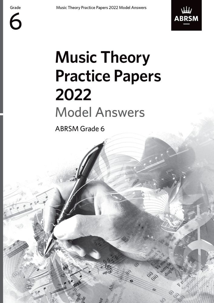 Music Theory Practice Papers 2022 Grade 6 Answers Sheet Music Songbook