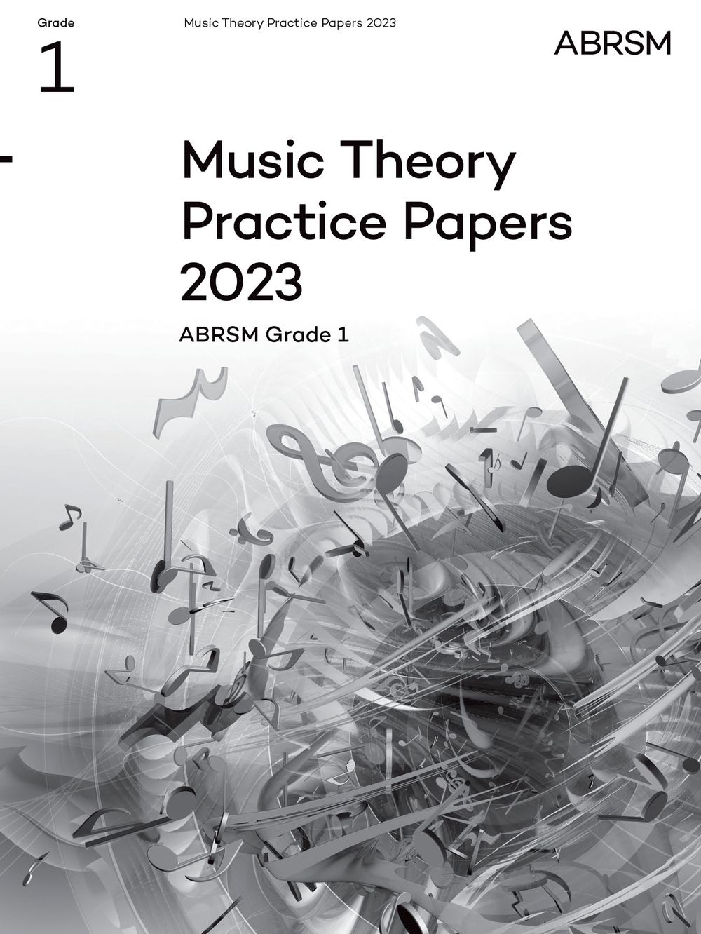 Music Theory Practice Papers 2023 Grade 1 Abrsm Sheet Music Songbook