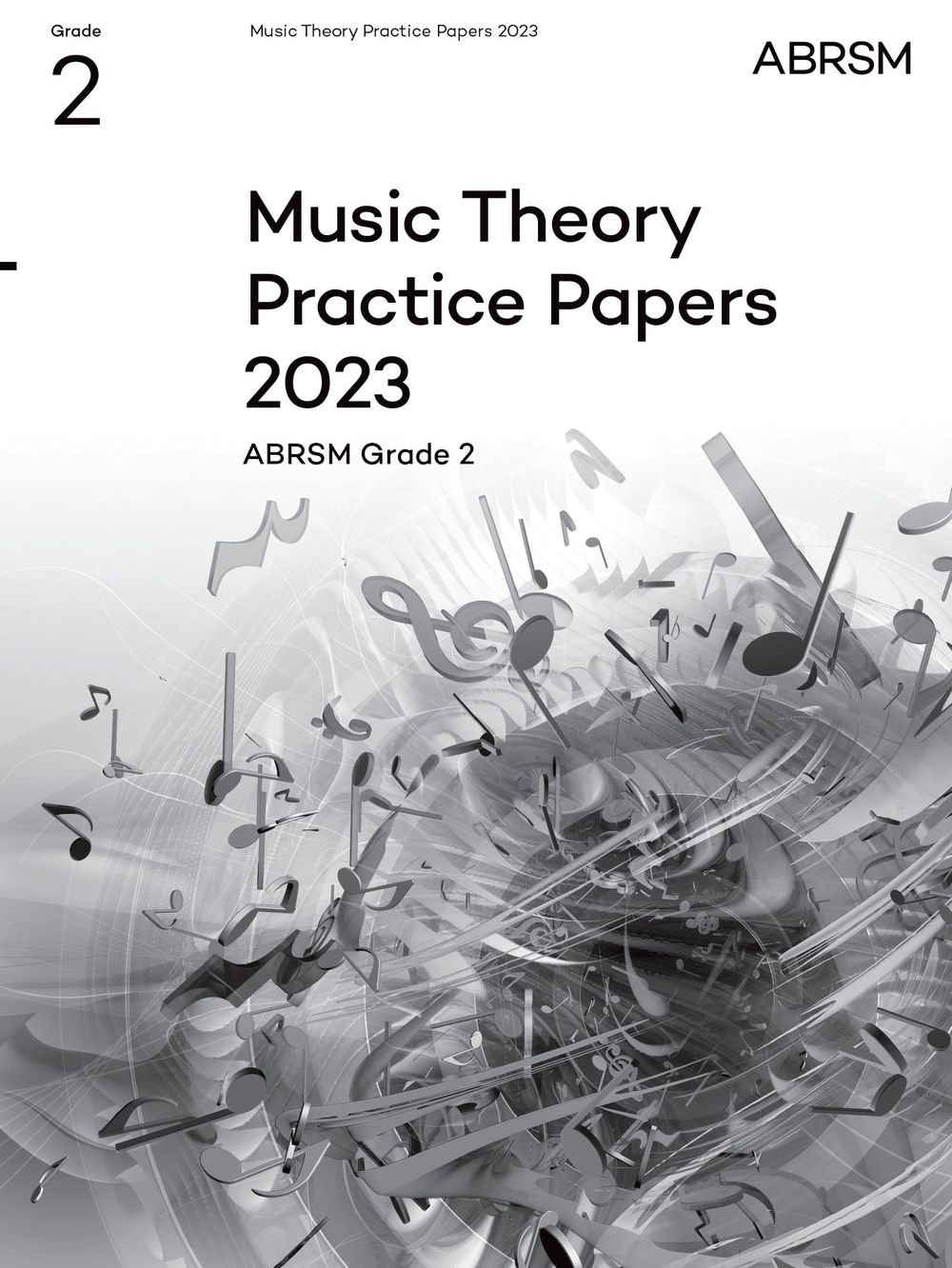Music Theory Practice Papers 2023 Grade 2 Abrsm Sheet Music Songbook