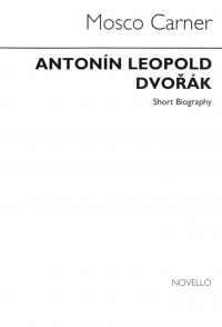 Dvorak Novello Short Biography Carner Sheet Music Songbook