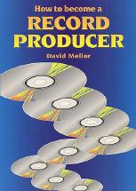 How To Become A Record Producer David Mellor Sheet Music Songbook