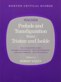 Bailey Richard Wagner Prelude & Transfiguration Sheet Music Songbook