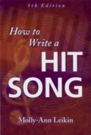 How To Write A Hit Song Leikin (5th Edition) Sheet Music Songbook