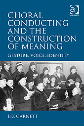 Choral Conducting & The Construction Of Meaning Sheet Music Songbook