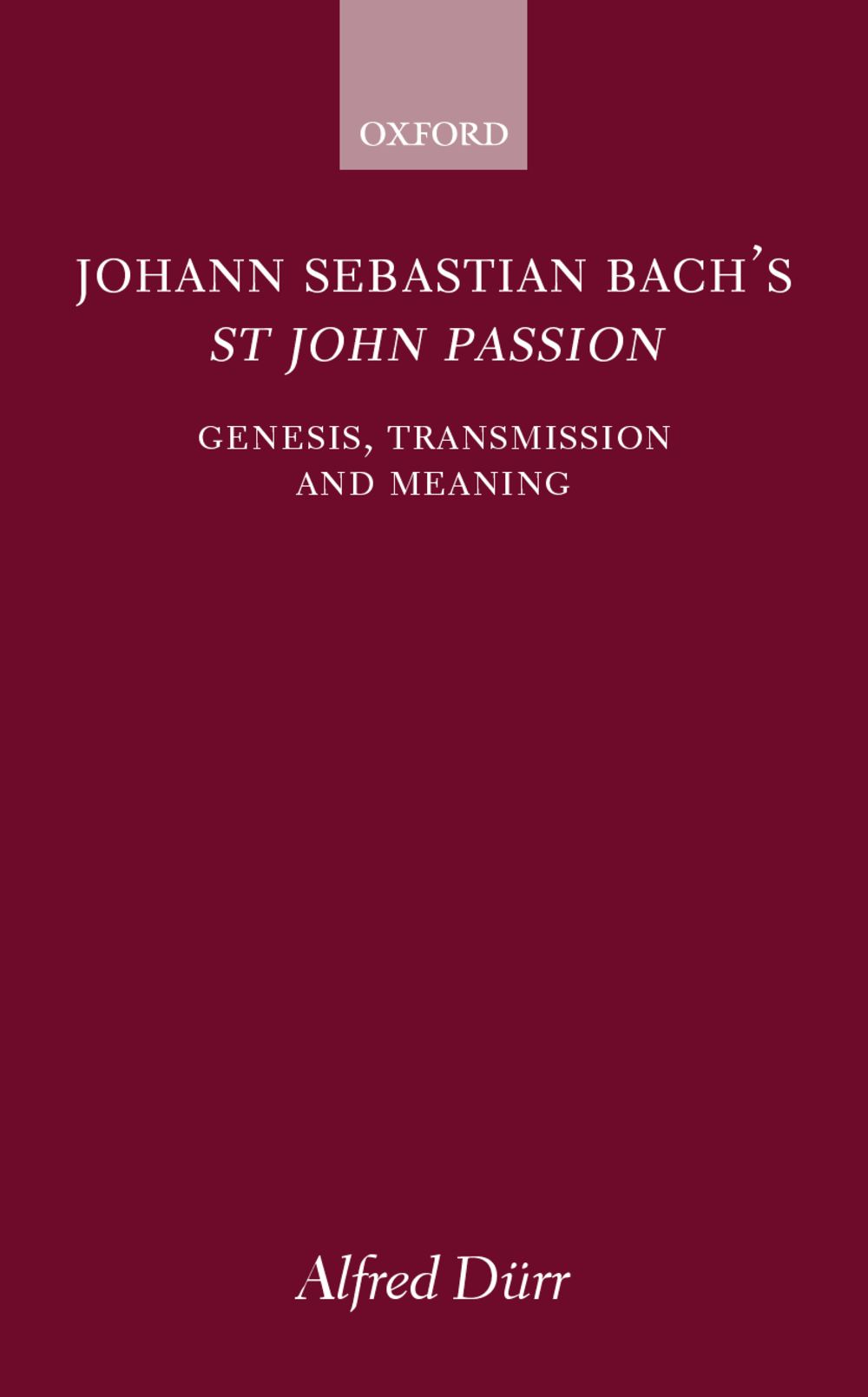 Durr Johann Sebastian Bachs St John Passion Hb Sheet Music Songbook