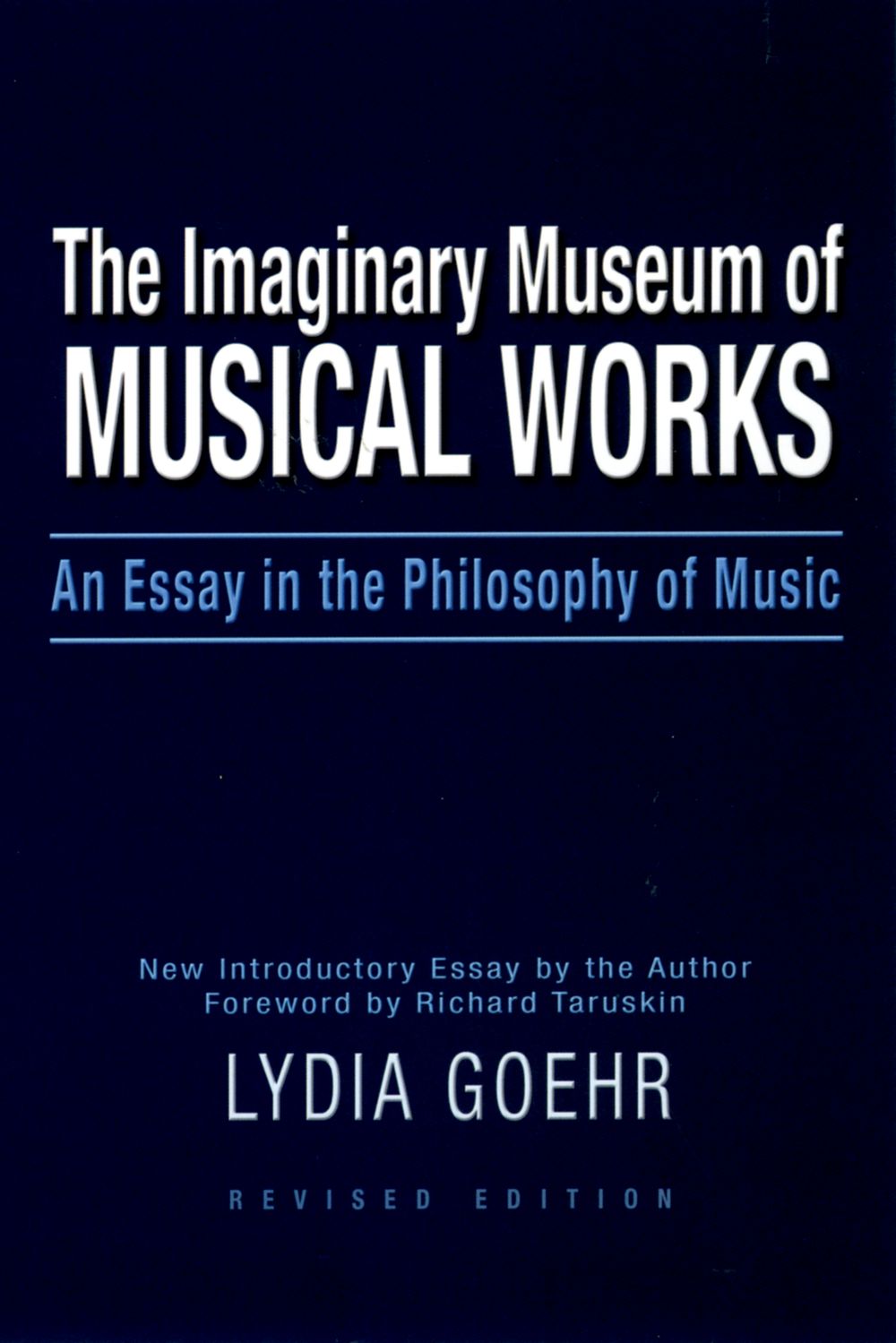 Goehr The Imaginary Museum Of Musical Works Pb Sheet Music Songbook