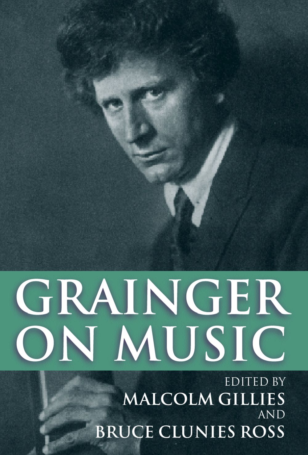 Grainger On Music Hardback Sheet Music Songbook