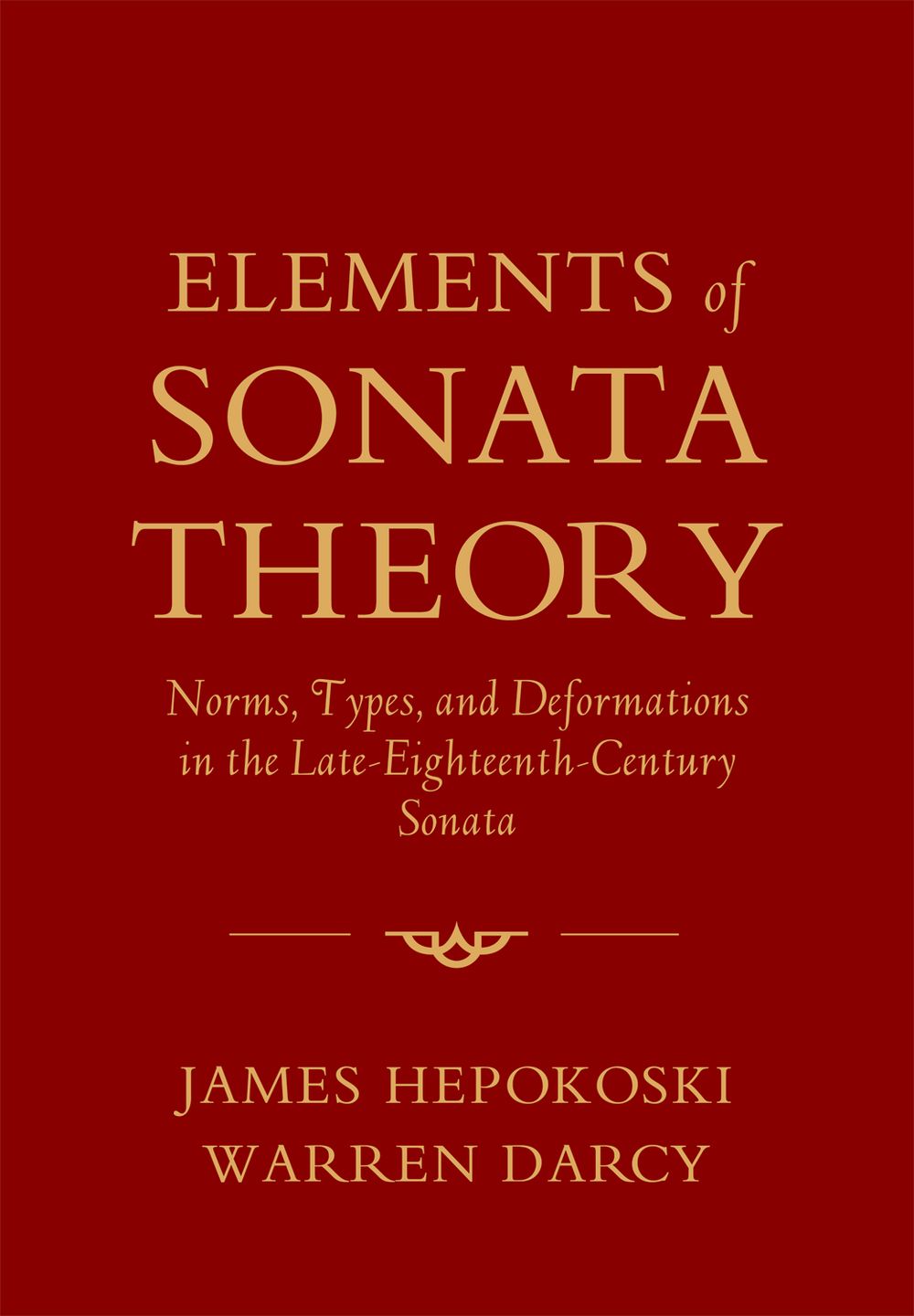 Hepokoski & Darcy Elements Of Sonata Theory Pb Sheet Music Songbook