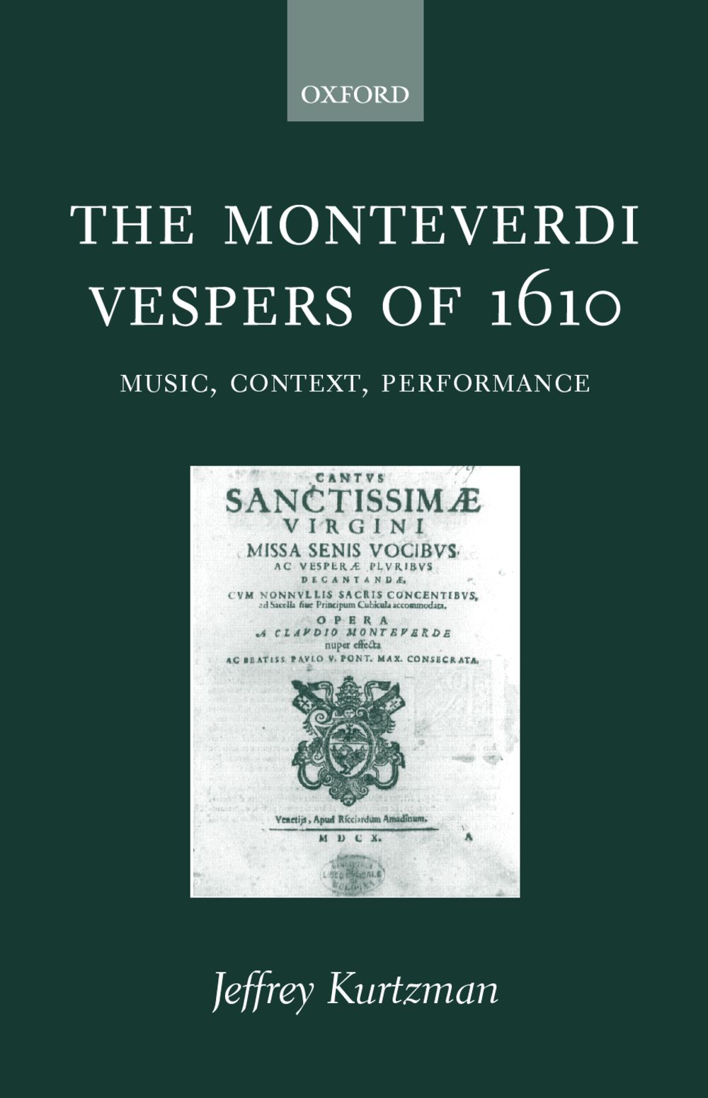 Kurtzman The Monteverdi Vespers Of 1610 Hardback Sheet Music Songbook