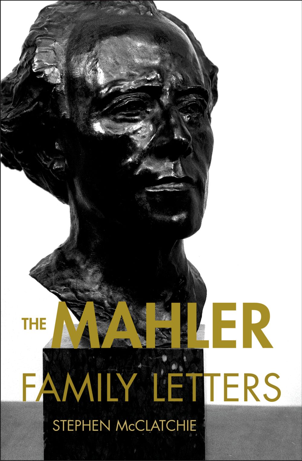 Mahler Family Letters Ed Mcclatchie Hardback Sheet Music Songbook