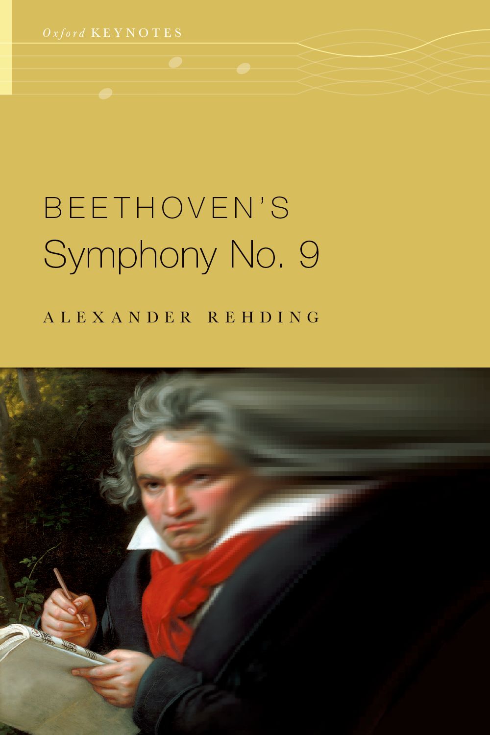Rehding Beethovens Symphony No. 9 Hardback Sheet Music Songbook