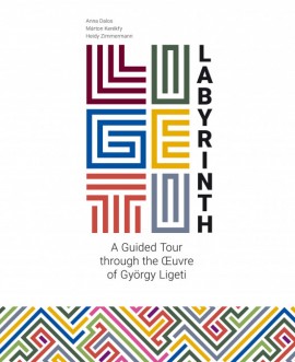 Ligeti-labyrinth Documents For The Works Of Ligeti Sheet Music Songbook