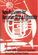 New Horizons Beginner Brass Ens Score Sheet Music Songbook