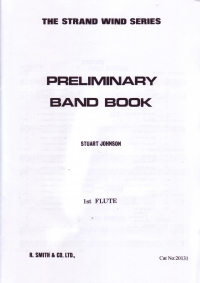 Preliminary Band Book 1st Flute Sheet Music Songbook