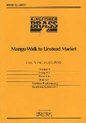 Mango Walk To Linstead Market Brass Quartet Sheet Music Songbook