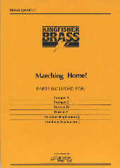 Marching Home Brass Quartet Sheet Music Songbook
