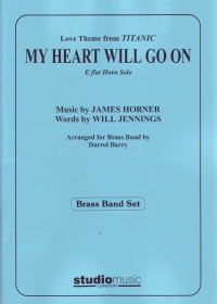 My Heart Will Go On Barry Tenor Horn/brass Band Sheet Music Songbook