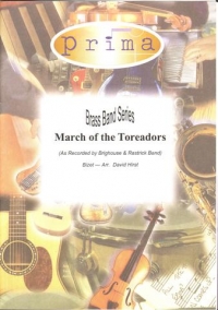 March Of The Toreadors (concert March) Bizet/hirst Sheet Music Songbook