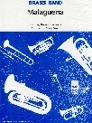 Malaguena Brass Band Score & Parts Sheet Music Songbook