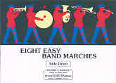 8 Easy Band Marches Side Drum Sheet Music Songbook