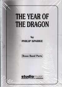 Sparke Year Of The Dragon Brass Band Set Of Parts Sheet Music Songbook