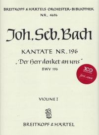 Bach Cantata 196 Der Herr Denket An Violin 1 Part Sheet Music Songbook