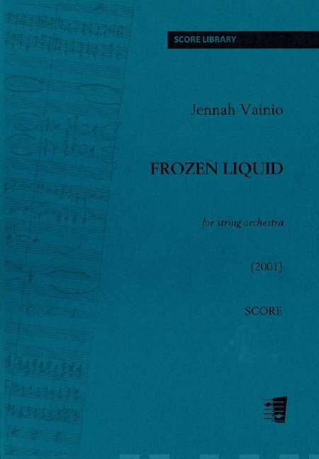 Vainio Frozen Liquid String Orchestra Score Sheet Music Songbook