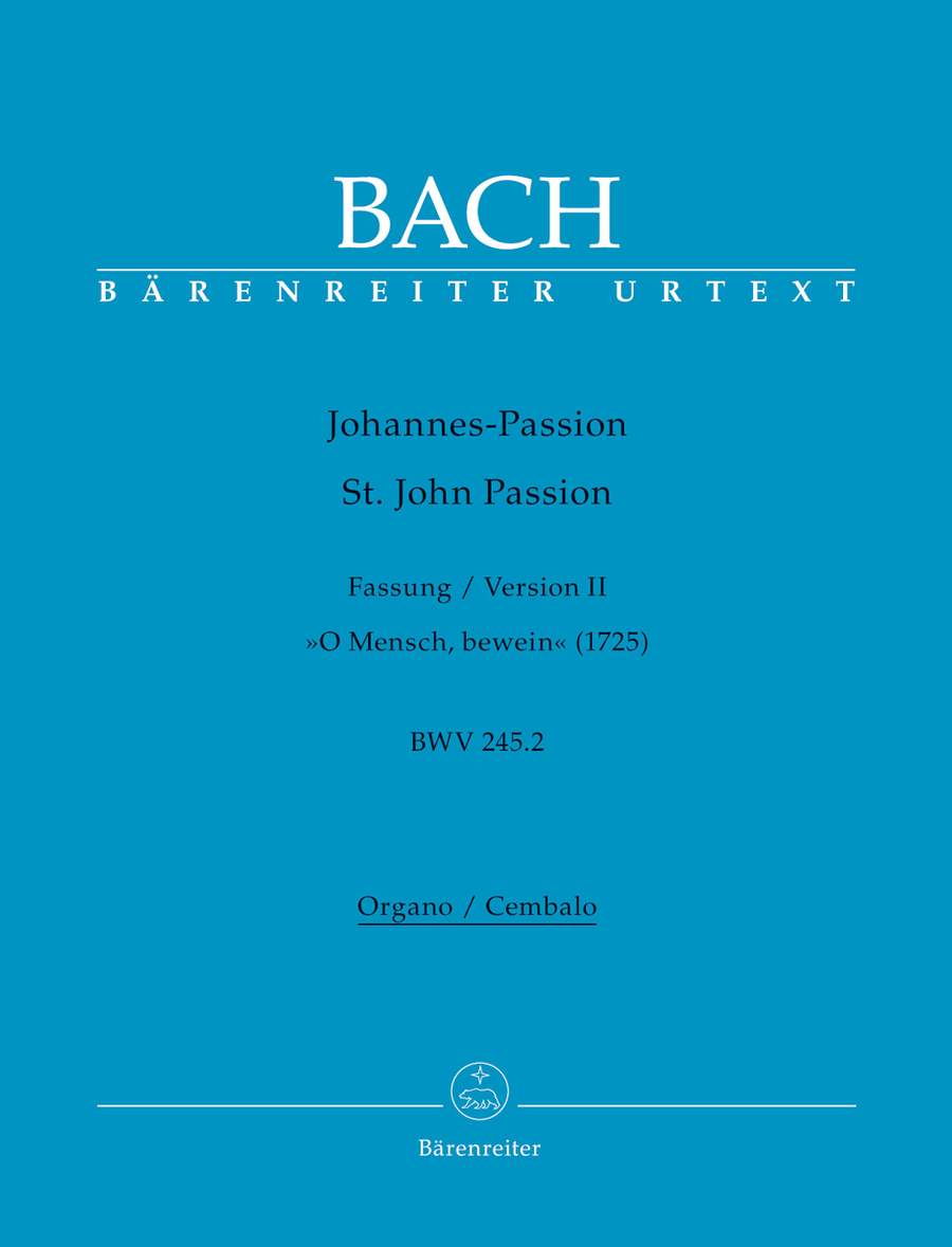 Bach St John Passion Bwv245.2 1725 Organ Sheet Music Songbook