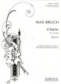 Bruch 8 Pieces No 2 Bmin Op83 (cl/vln,vla,pno) Sheet Music Songbook