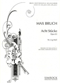 Bruch 8 Pieces No 6 Gmin Op83 (cl/vln,vla,pno) Sheet Music Songbook