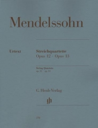Mendelssohn String Quartets Opp12 & 13 Sheet Music Songbook