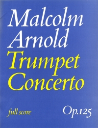 Arnold Trumpet Concerto Op125 (full Score) Sheet Music Songbook