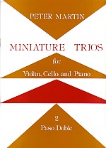 Martin Miniature Trios No 2 Paso Doble Vln/cel/pi Sheet Music Songbook