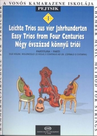 Easy Trios From Four Centuries (sc/pts) Pejtsik 1 Sheet Music Songbook