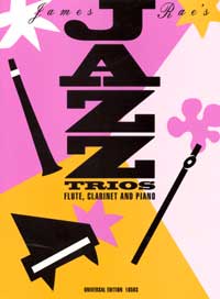Jazz Trios Rae Flute/clarinet/piano Sheet Music Songbook