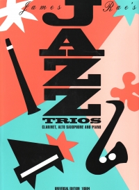 Jazz Trios Rae Clarinet/alto Sax/piano Sheet Music Songbook