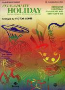 Flex-ability Holiday Bb Clarinet/bass Clarinet Sheet Music Songbook