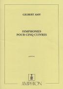 Amy Symphonies Pour Cinq Cuivres Score Sheet Music Songbook