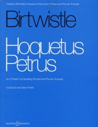 Birtwistle Hoquetus Petrus 2 Fl/pic/trt Sc/pts Sheet Music Songbook