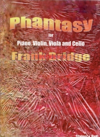 Bridge Phantasy F#min Vn/va/vc/pf Piano Quartet Sheet Music Songbook