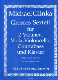 Glinka Sextet (grand Piano Sextet) Score & Parts Sheet Music Songbook