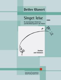 Glanert Singet Leise Choir/brass Ens/pf Sc/pts Sheet Music Songbook