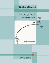 Glanert Pas De Quatre (string Quartet No 2) Sc/pts Sheet Music Songbook
