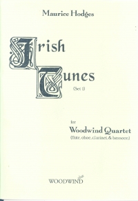 Hodges Irish Tunes Set 1 Woodwind Quartet Sheet Music Songbook